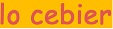 Lo Cebier 135 – LA MUDANCA DAU CEBIER